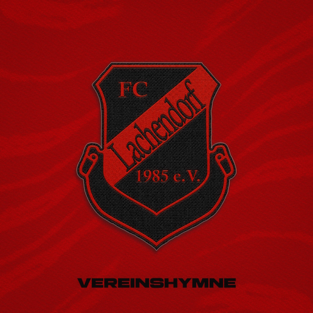 Titelbild der FC Lachendorf Vereinshymne